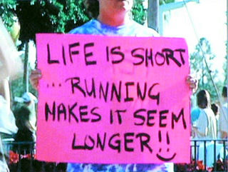 Life is short. Running makes it seem longer.