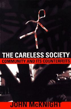 The Careless Society